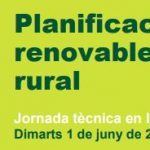 Jornada tècnica en línia. Planificació d’energies renovables en l’entorn rural